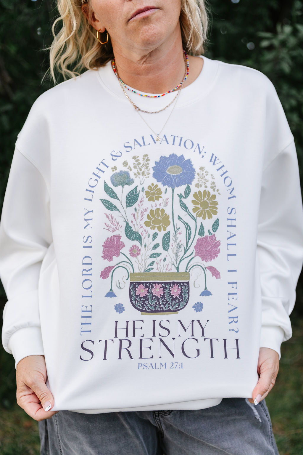 He Is My Strength Sweatshirt