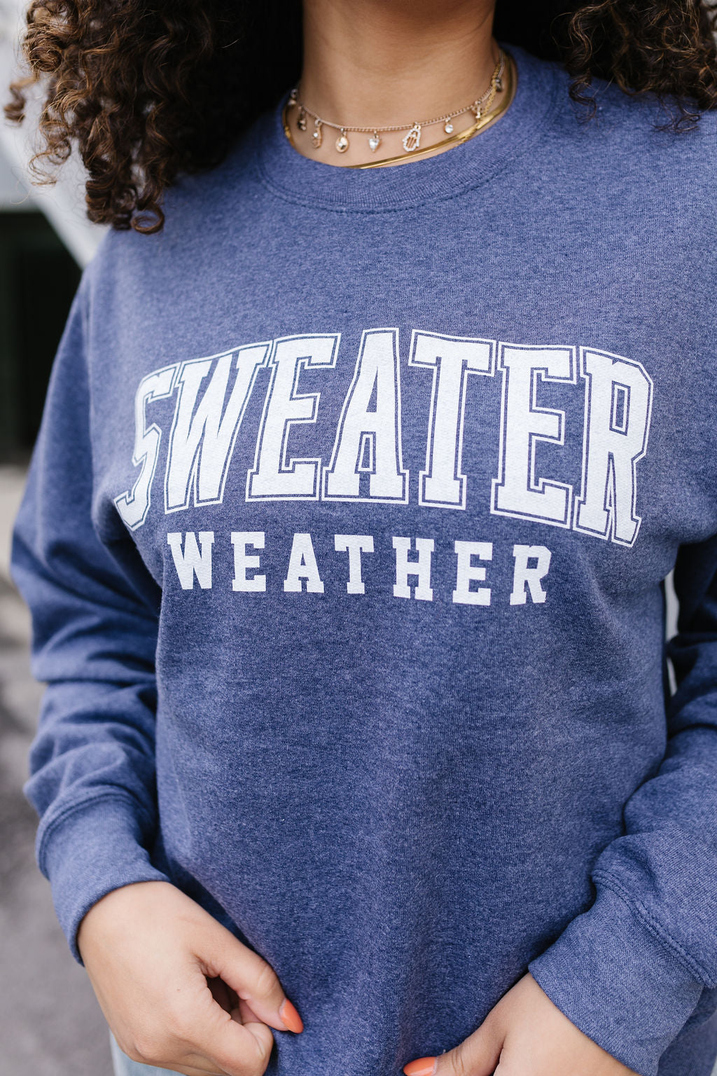 Sweater Weather Sweatshirt